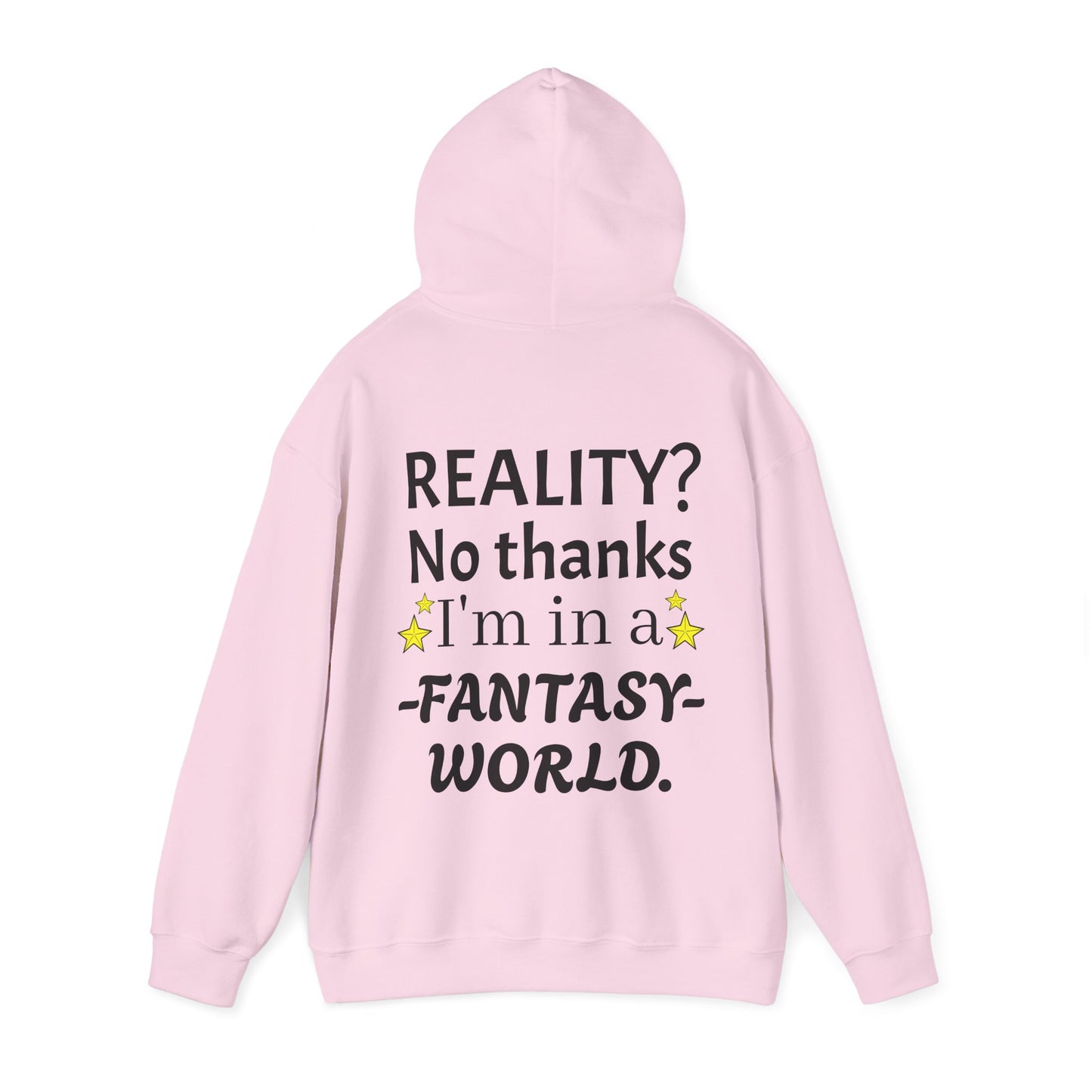 Reality? No thanks I'm in a Fantasy World